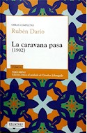 Papel LA CARAVANA PASA (1902)