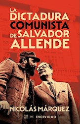 Libro La Dictadura Comunista De Salvador Allende