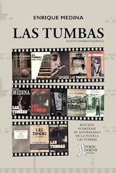 Libro Tumbas ,Las-Guion Cinematografico