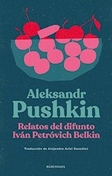 Libro Relatos Del Difunto Ivan Petrovich Belkin