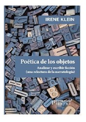 Libro Poetica De Los Objetos . Analizar Y Escribir Ficcion