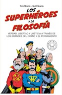 Papel SUPERHEROES Y LA FILOSOFIA, LOS