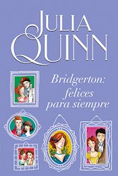 Libro Bridgerton: Felices Para Siempre