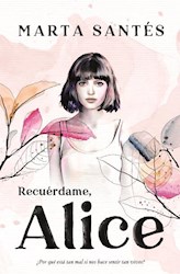 Libro Recuerdame , Alice