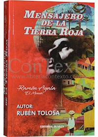 Papel Mensajero De La Tierra Roja: Ramón Ayala, El Mensú