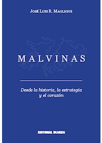 Papel Malvinas - Desde La Historia, La Estrategia Y El Corazón