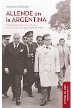  Allende en la Argentina