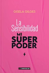 Libro La Sensibilidad , Mi Superpoder