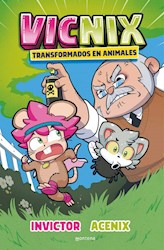 Libro Vicnix : Transformados En Animales