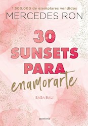 Libro 30 Sunsets Para Enamorarte ( Libro 1 Saga Bali )