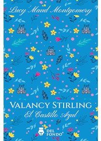 Papel Valancy Stirling - El Castillo Azul