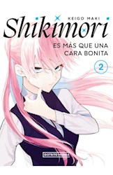 Libro 2. Shikimori Es Mas Que Una Cara Bonita