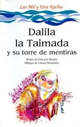 Libro Dalila La Taimada Y Su Torre De Mentiras