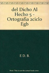 Papel Del Dicho Al Hecho 5 Ortografia