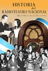 Libro Historia Del Radioteatro Nacional