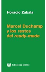  MARCEL DUCHAMP Y LOS RESTOS DEL READY-MADE