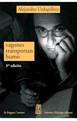  VAGONES TRANSPORTAN HUMO