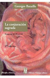  LA CONJURACION SAGRADA   ENSAYOS 1929-1939