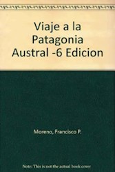 Papel Viaje A La Patagonia Austral