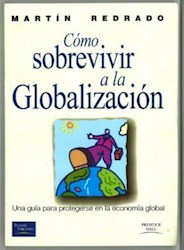 Papel Como Sobrevivir A La Globalizacion Oferta