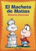 Papel Historia Universal El Machete De Matias