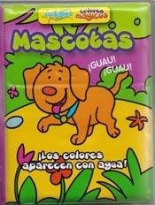 Papel Mascotas, Las - Aqualibros Colores Magicos