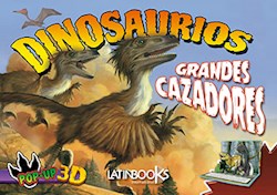 Libro Dinosaurios Pop Up - Grandes Cazadores