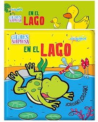 Libro Aqualibros Colores Sorpresa - En El Lago
