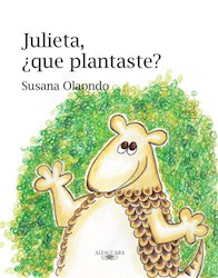 Libro Julieta , Que Plantaste.?