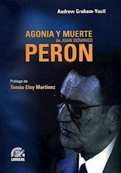 Papel Agonia Y Muerte De Juan Domingo Peron