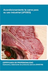  UF0353 - Acondicionamiento de la carne para su uso industrial