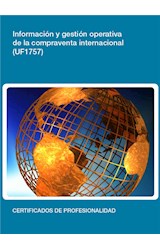  UF1757 - Información y gestión operativa de la compraventa internacional.