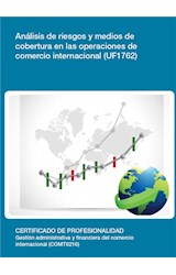  UF1762 - Análisis de riesgos y medios de cobertura en las operaciones de comercio internacional