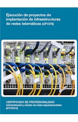  UF1878 - Ejecución de proyectos de implantación de infraestructuras de redes telemáticas
