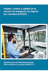  UF2221 - Gestión, control y calidad en el servicio de transporte de viajeros por carretera