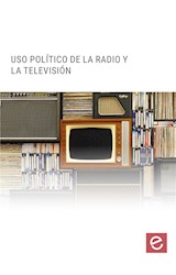  Uso político de la TV y de la radio