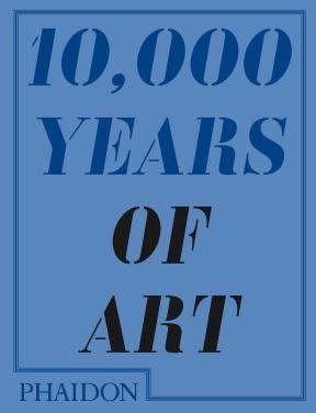  10 000 YEARS OF ART