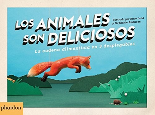 Papel Animales Son Deliciosos, Los. La Cadena Alimenticia En 3 Des