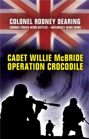 E-book Cadet Willie Mcbride - Operation Crocodile