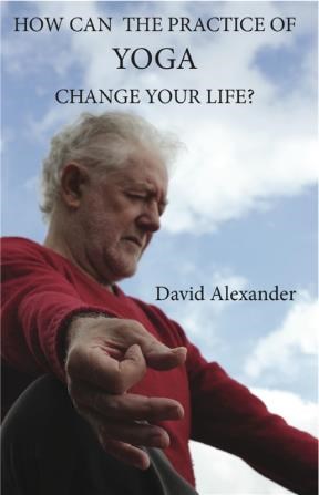 E-book How Can The Practice Of Yoga Change Your Life