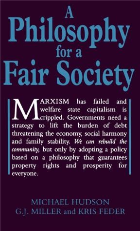 E-book A Philosophy For A Fair Society (Georgist Paradigm Series)