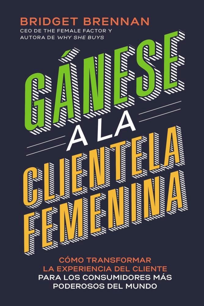  GÁNESE A LA CLIENTELA FEMENINA