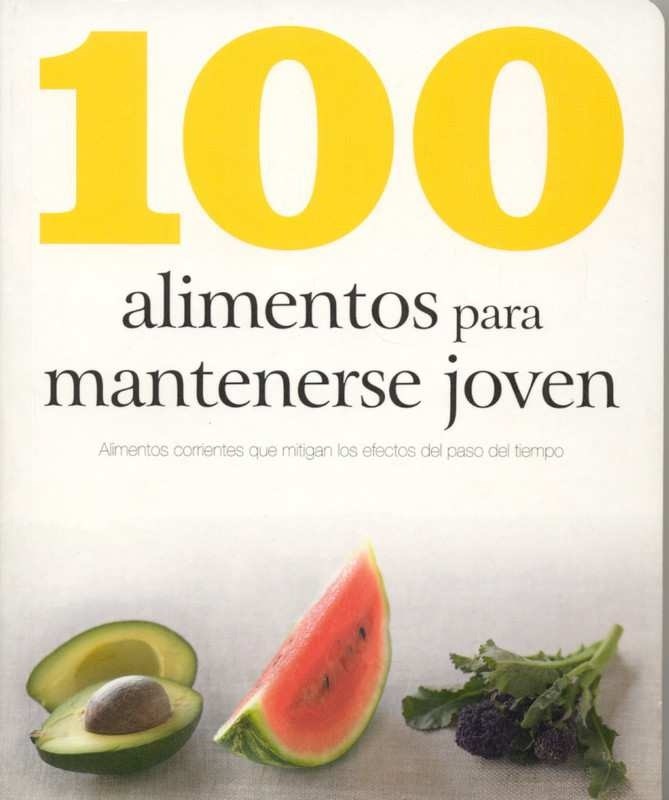 Papel 100 Alimentos Para Mantenerse Joven