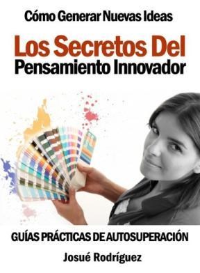 E-book Los Secretos Del Pensamiento Innovador