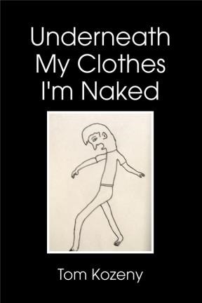 E-book Underneath My Clothes I'M Naked