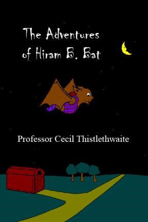 E-book The Adventures Of Hiram B. Bat