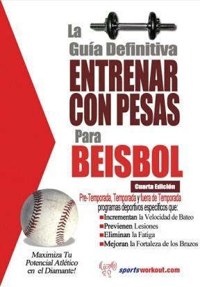 E-book La Guía Definitiva - Entrenar Con Pesas Para Beisbol