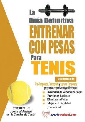 E-book La Guía Definitiva - Entrenar Con Pesas Para Tenis