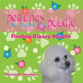 E-book Peaches The Private Eye Poodle: