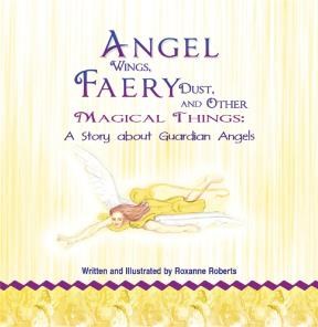 E-book Angel Wings, Faery Dust And Other Magical Things